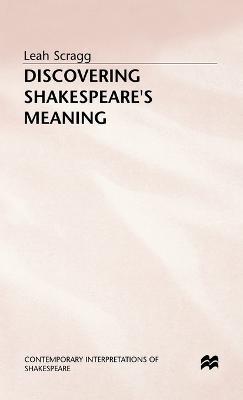 Discovering Shakespeare's Meaning - Leah Scragg - cover