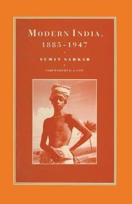 Modern India 1885–1947 - Sumit Sarkar - cover