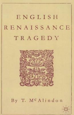 English Renaissance Tragedy - T McAlindon - cover