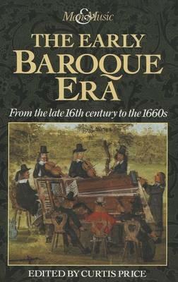 The Early Baroque Era: From the late 16th century to the 1660s - cover