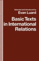 Basic Texts in International Relations: The Evolution of Ideas about International Society - Evan Luard - cover