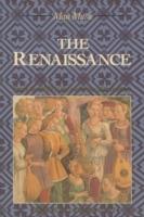 The Renaissance: From the 1470s to the end of the 16th century - cover
