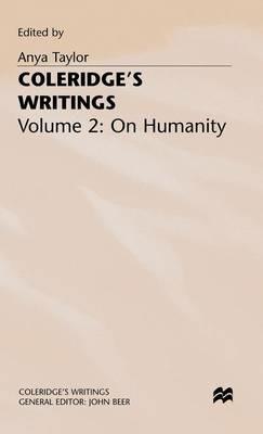 Coleridge's Writings: Volume 2: On Humanity - cover