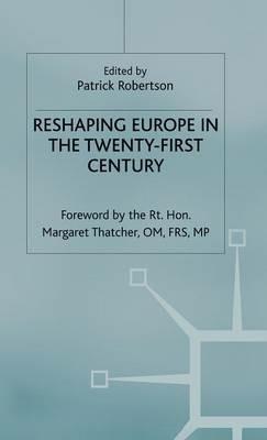 Reshaping Europe in the Twenty-First Century - cover