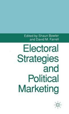 Electoral Strategies and Political Marketing - cover
