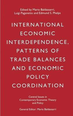 International Economic Interdependence, Patterns of Trade Balances and Economic Policy Coordination - cover