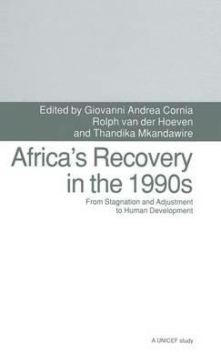 Africa’s Recovery in the 1990s: From Stagnation and Adjustment to Human Development - Thandika Mkandawire,Rolph Van der Hoeven - cover