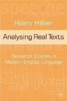 Analysing Real Texts: Research Studies in Modern English Language - Hilary Hillier - cover