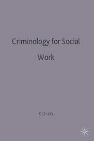 Criminology for Social Work - David Smith - cover