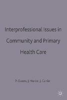 Interprofessional issues in community and primary health care - cover