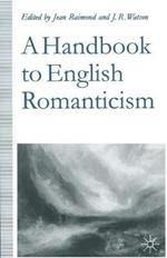 A Handbook to English Romanticism