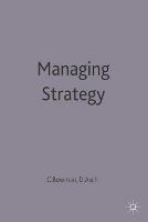 Managing Strategy - David Asch,Cliff Bowman - cover