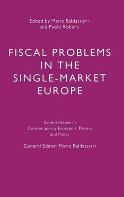 Fiscal Problems in the Single-Market Europe - cover