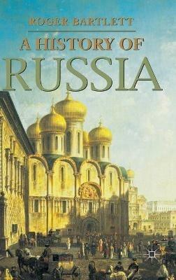 A History of Russia - Roger Bartlett - cover