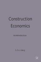 Construction Economics: An Introduction - Stephen Gruneberg - cover