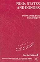 NGOs, States and Donors: Too Close for Comfort? - cover