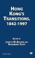 Hong Kong’s Transitions, 1842–1997 - cover