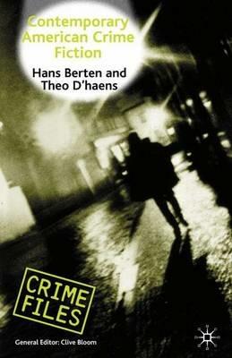 Contemporary American Crime Fiction - Hans Bertens,T. D'haen - cover