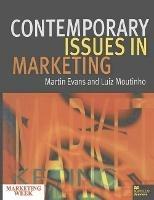 Contemporary Issues in Marketing - Martin Evans,Luiz Moutinho - cover
