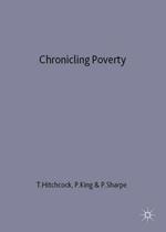 Chronicling Poverty: The Voices and Strategies of the English Poor, 1640-1840