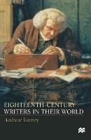 Eighteenth-Century Writers in their World: A Mighty Maze - Andrew Varney - cover