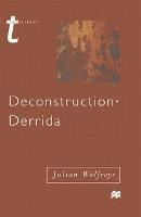 Deconstruction - Derrida - Julian Wolfreys - cover