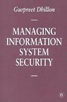 Managing Information System Security - Maggie Nicol - cover