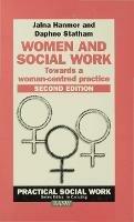 Women and Social Work: Towards a woman-centred practice - Jalna Hanmer,Daphne Statham - cover