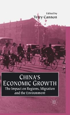 China’s Economic Growth: The Impact on Regions, Migration and the Environment - cover