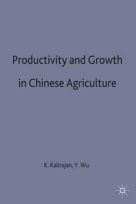 Productivity and Growth in Chinese Agriculture - cover