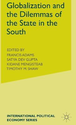 Globalization and the Dilemmas of the State in the South - cover