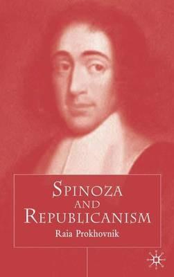 Spinoza and Republicanism - R. Prokhovnik - cover