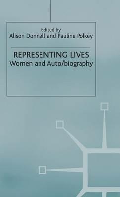 Representing Lives: Women and Auto/biography - cover