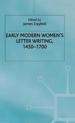 Early Modern Women's Letter Writing, 1450-1700
