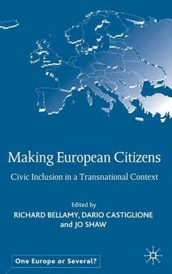 Making European Citizens: Civic Inclusion in a Transnational Context - cover