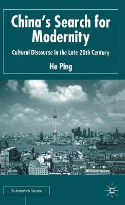 China's Search for Modernity: Cultural Discourse in the Late 20th Century - He Ping - cover