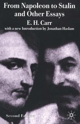From Napoleon to Stalin and Other Essays - E. Carr,J. Haslam - cover