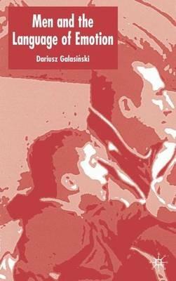 Men and the Language of Emotions - D. Galasinski - cover