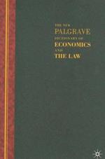 The New Palgrave Dictionary of Economics and the Law: Three Volume Set