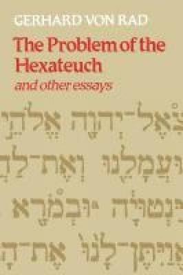 The Problem of the Hexateuch and other essays - Gerhard Rad - cover