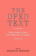 The Open Text: New Directions for Biblical Studies