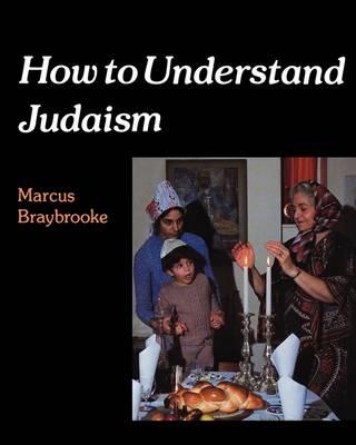 How to Understand Judaism - Marcus Braybrooke - cover
