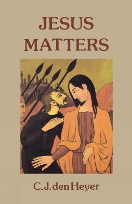 Jesus Matters: 150 Years of Research - C. J. Heyer - cover