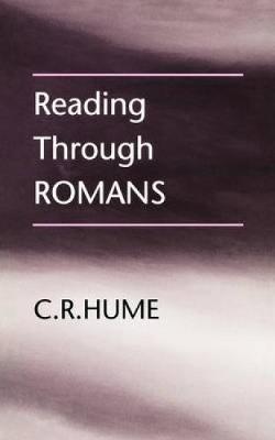 Reading Through Romans - C.R. Hume - cover
