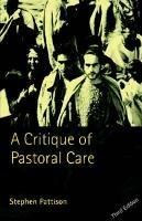 A Critique of Pastoral Care - Stephen Pattison - cover