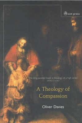 Theology of Compassion - Oliver Davies - cover