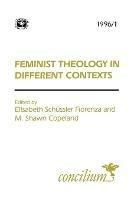 Concilium 1996/1 Feminist Theology in Different Contexts