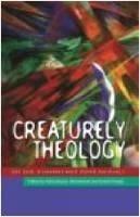 Creaturely Theology: On God, Humans and Other Animals