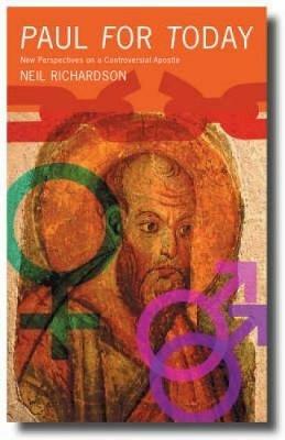 Paul for Today: New Perspectives on a Controversial Apostle - Neil Richardson - cover
