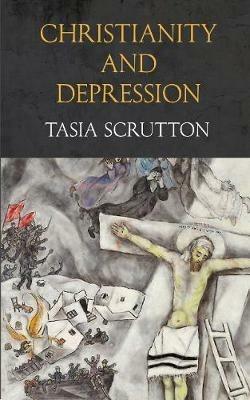 Christianity and Depression - Tasia Scrutton - cover